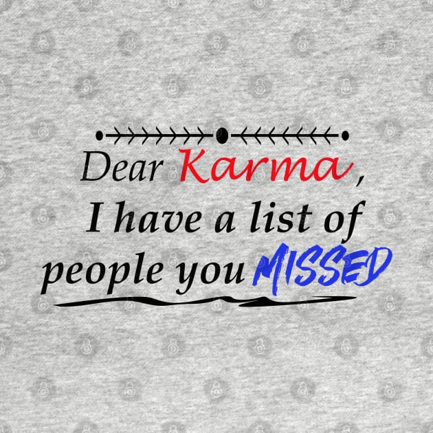 Dear Karma by AMK Stores